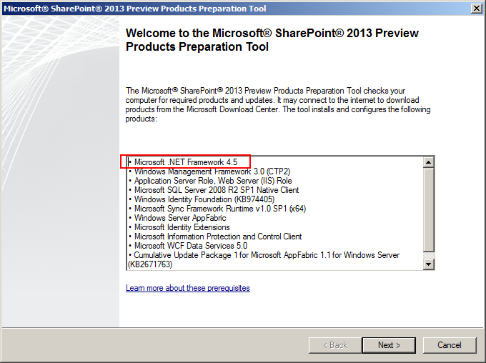 SharePoint 2013 preview software requirements: .NET Framework 4.5!