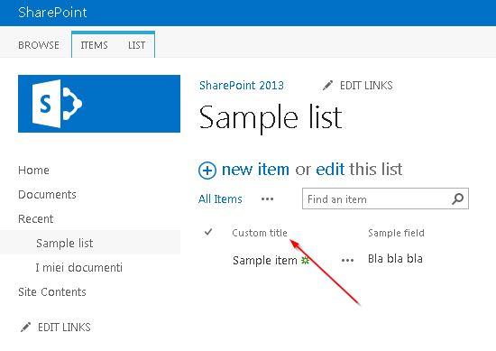 Rinominare il campo Titlte utilizzando una list definition personalizzata