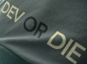 Dev or Die !