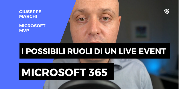 Eventi live di Microsoft 365: i ruoli