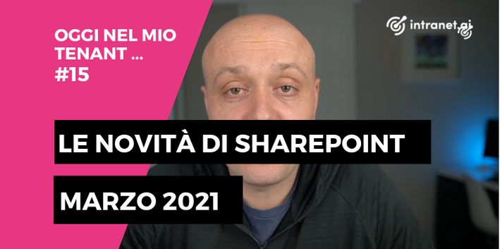 SharePoint Online: le novità di marzo 2021