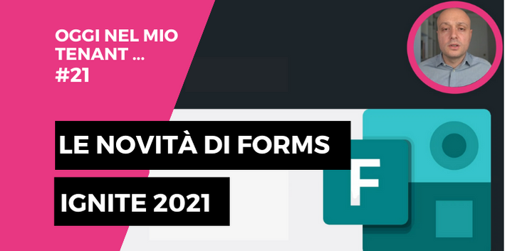 Microsoft Forms: le novità di Ignite 2021